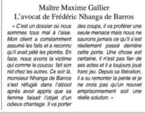 Après une instruction criminelle, l’affaire de séquestration jugée au Tribunal Correctionnel: Me GALLIER en défense.